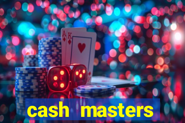 cash masters dinheiro infinito